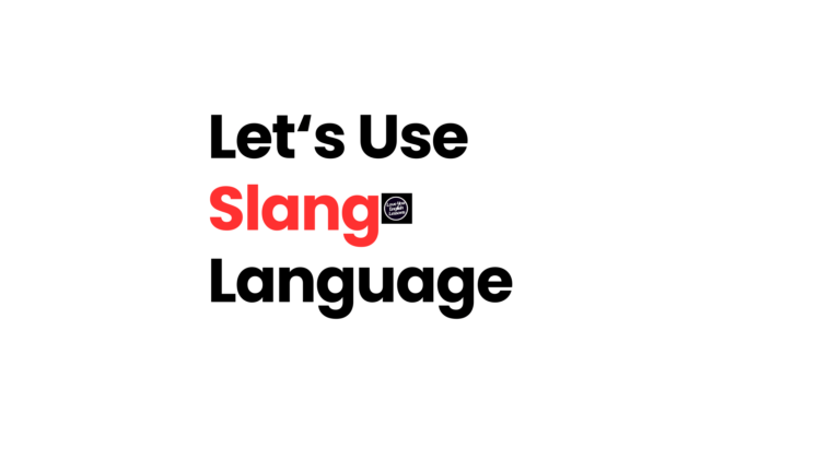 use English slang language