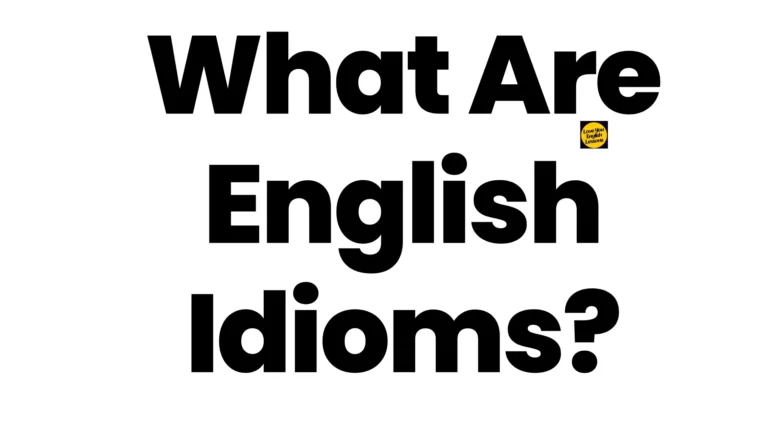 What are English idioms