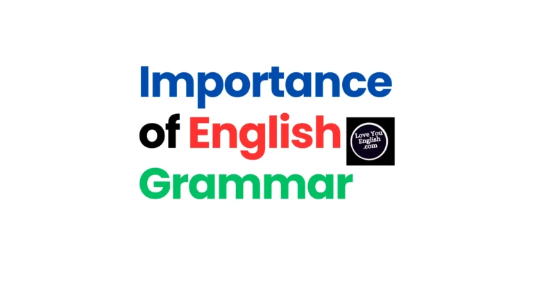 The Importance of English Grammar