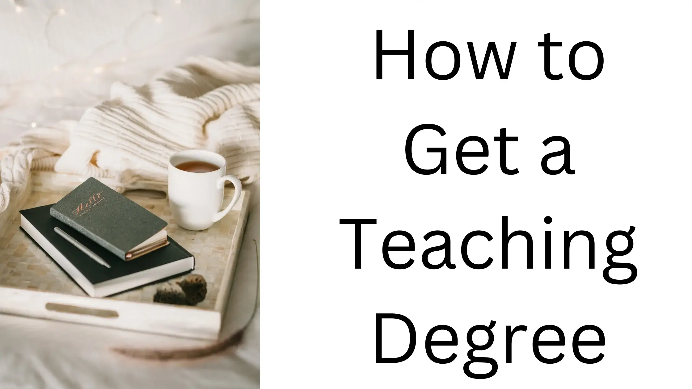 how to get a teaching degree