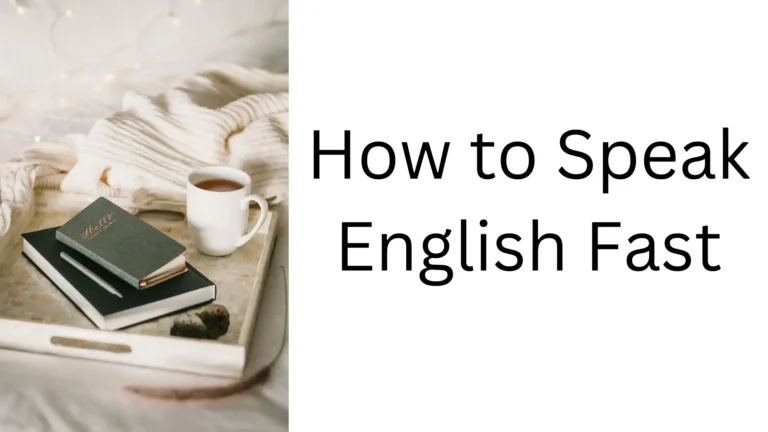 How to speak English fast