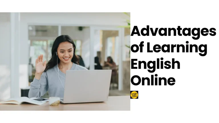 Advantages of learning English online