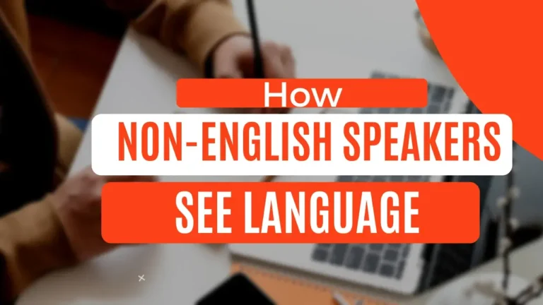 how non English see English language