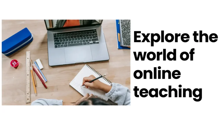 explore the world of online teaching
