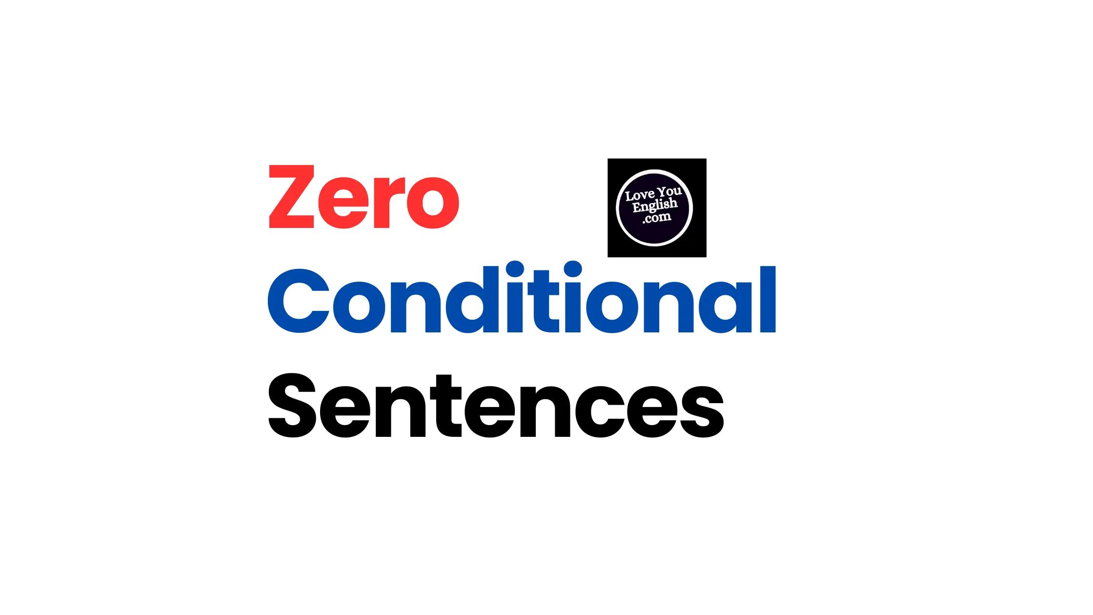 Zero Conditional Sentences
