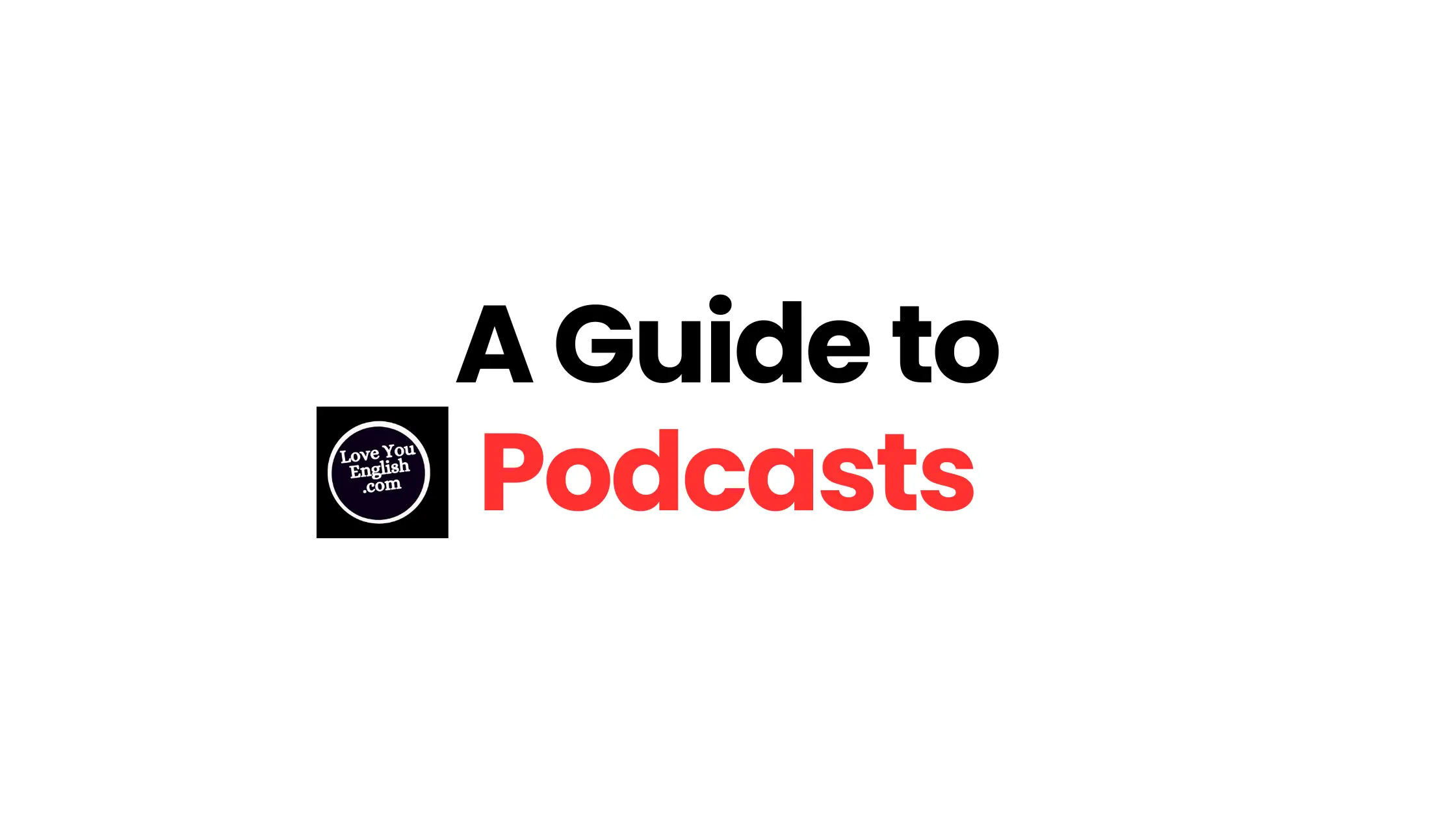 How To Use Podcasts To Learn English