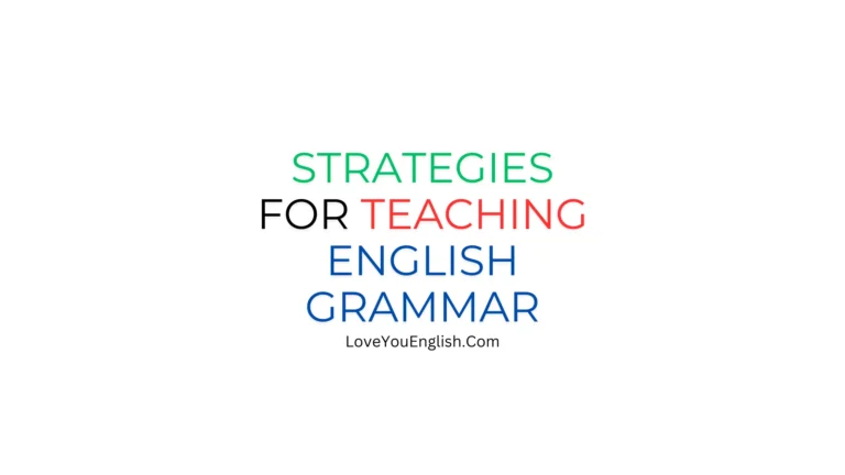 Effective Strategies for Teaching English Grammar