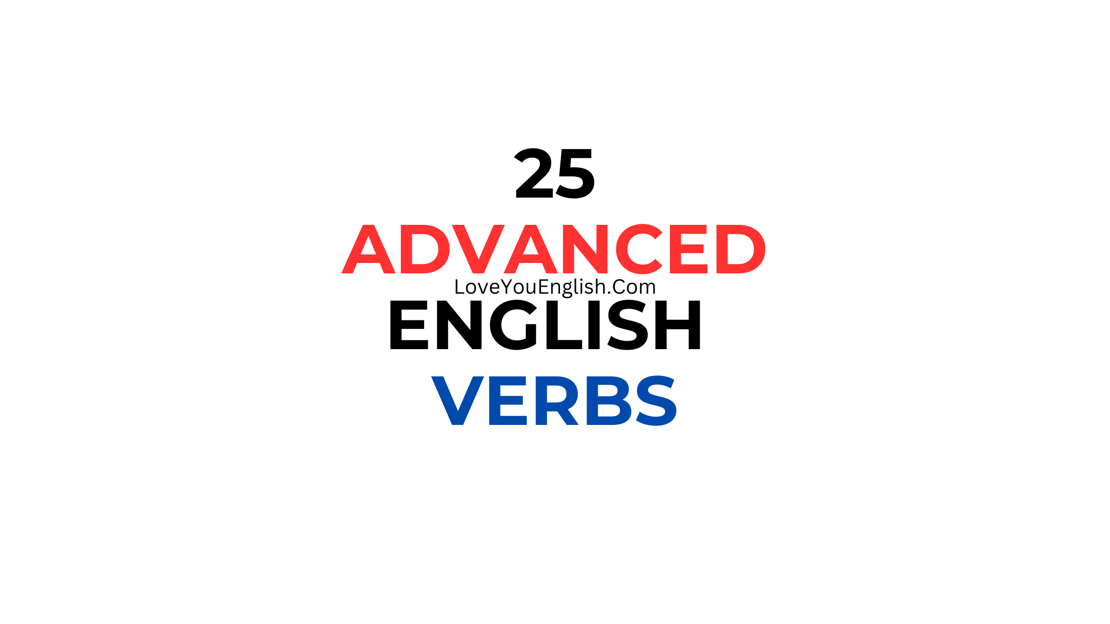 25 Advanced English Verbs