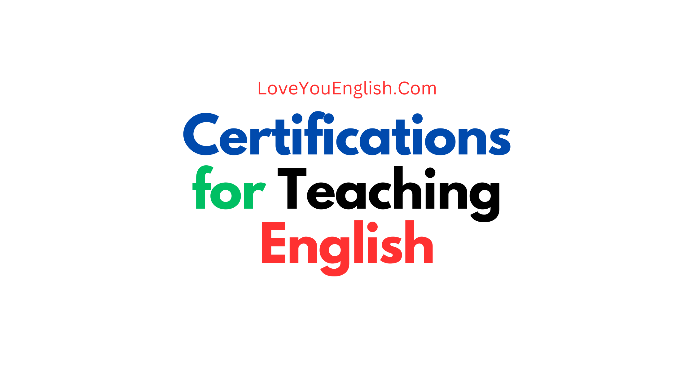 Certifications for Teaching English