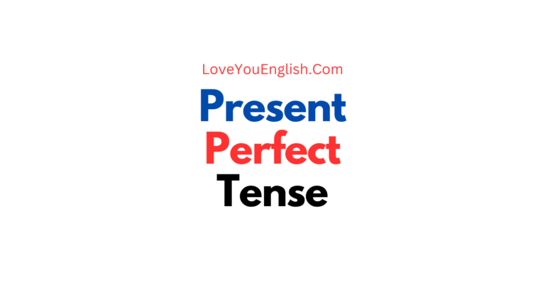 Mastering the Present Perfect Tense in English