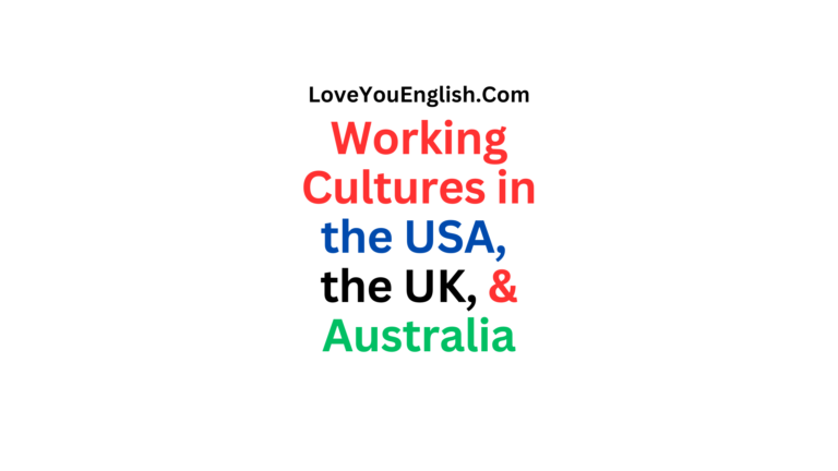Working Cultures in the USA, United Kingdom, and Australia