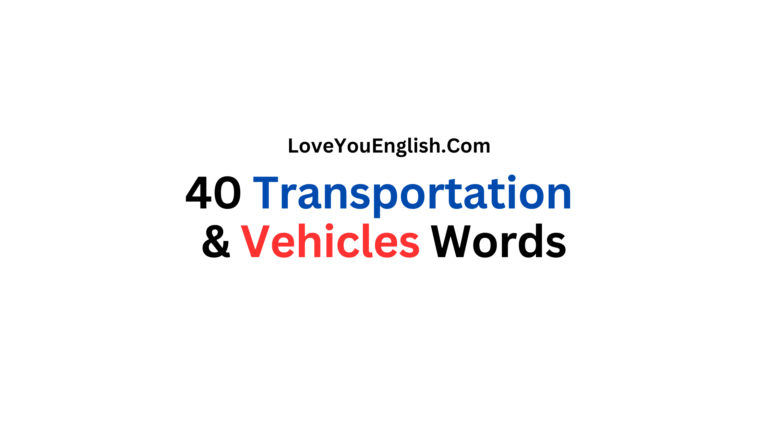 40 English Words Related to Transportation & Vehicles