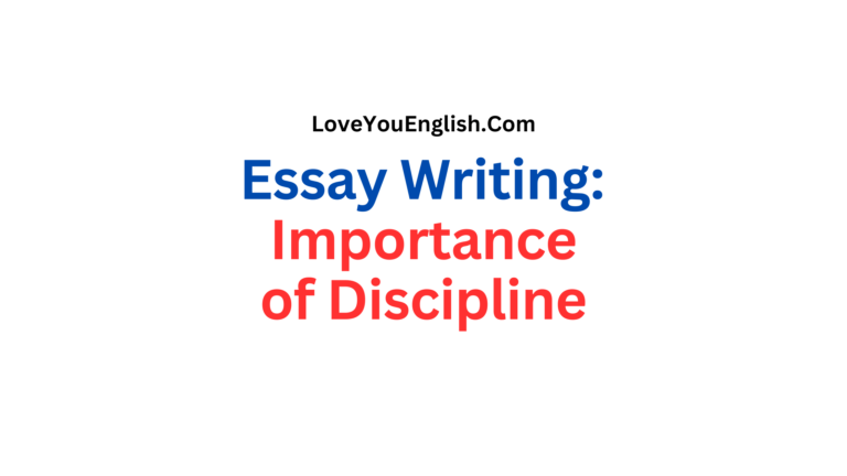 Essay Writing: The Importance of Discipline