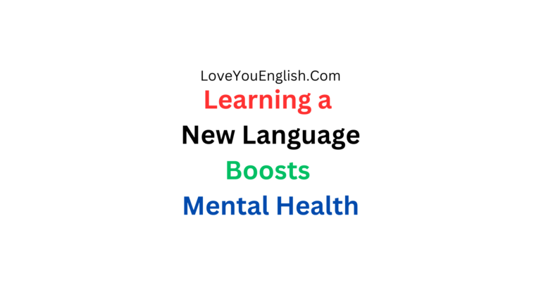 How Learning a New Language Can Boost Your Mental Health