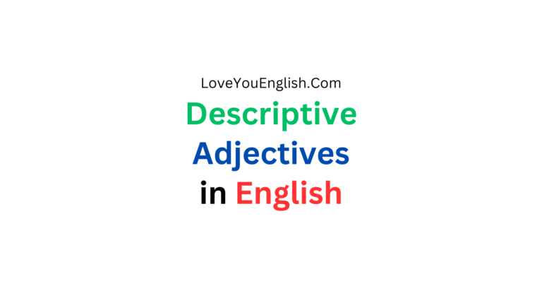 Descriptive Adjectives in English