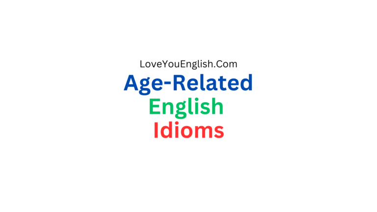 English Idioms: Age-Related Idioms Explained Simply