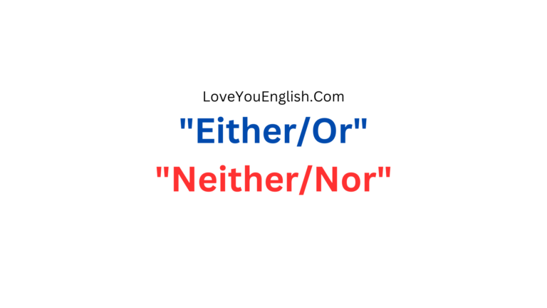 "Either/Or" and "Neither/Nor"