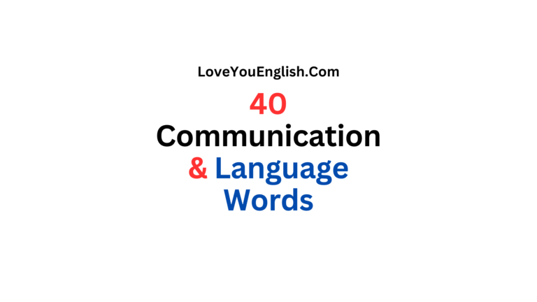 40 Communication and Language Words