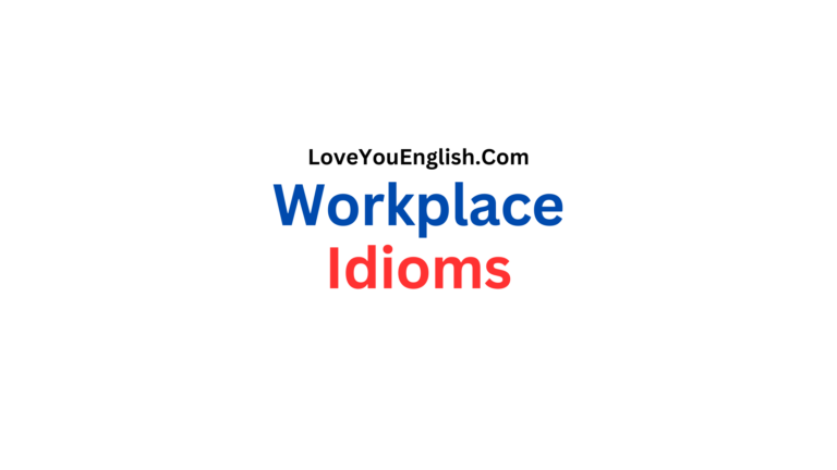 13 English Idioms to Spice Up Your Workplace Communication