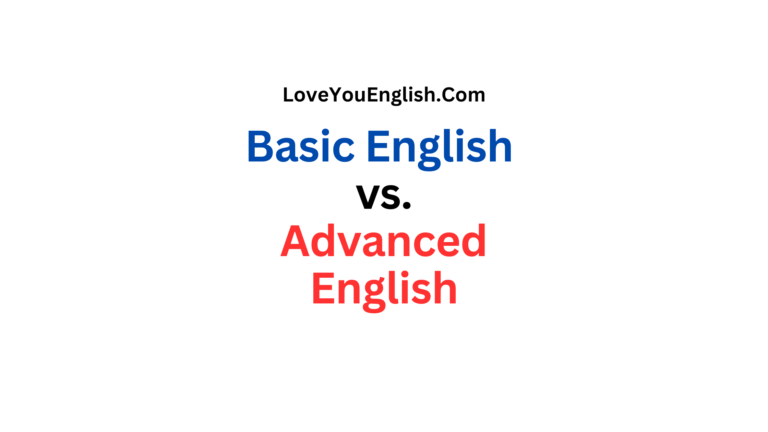 Basic English vs. Advanced English