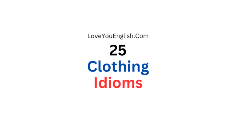 25 Clothing Idioms and What They Mean