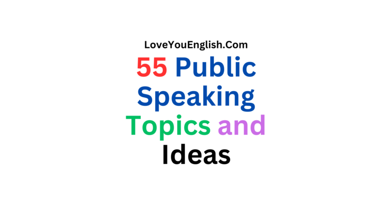 55 Public Speaking Topics and Ideas