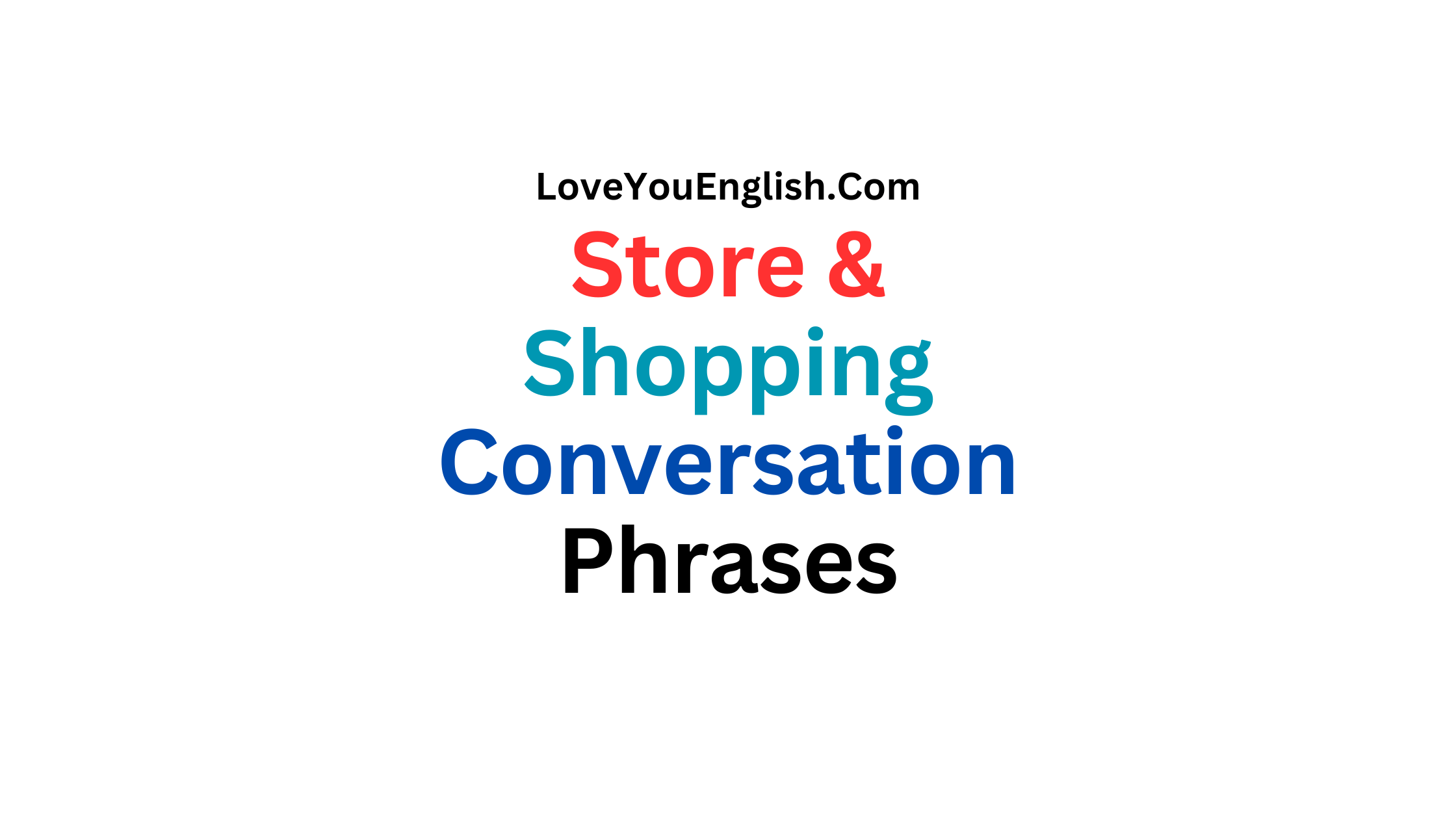 Essential Store and Shopping Conversation Phrases