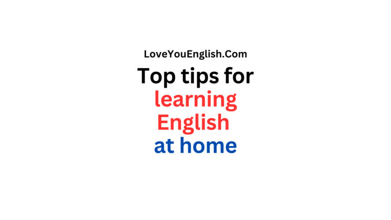 16 Top tips for learning English at home