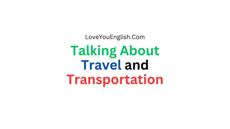 How to Talk About Travel and Transportation
