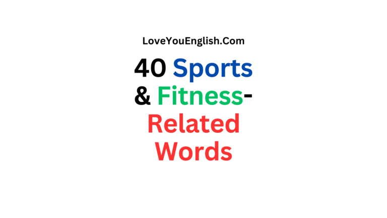 40 Sports & Fitness-Related Words