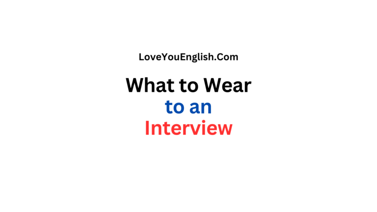 What to Wear to an Interview: Nailing the Dress Code