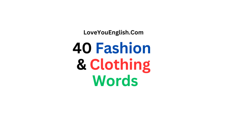 English Vocabulary: 40 Fashion and Clothing-Related Words