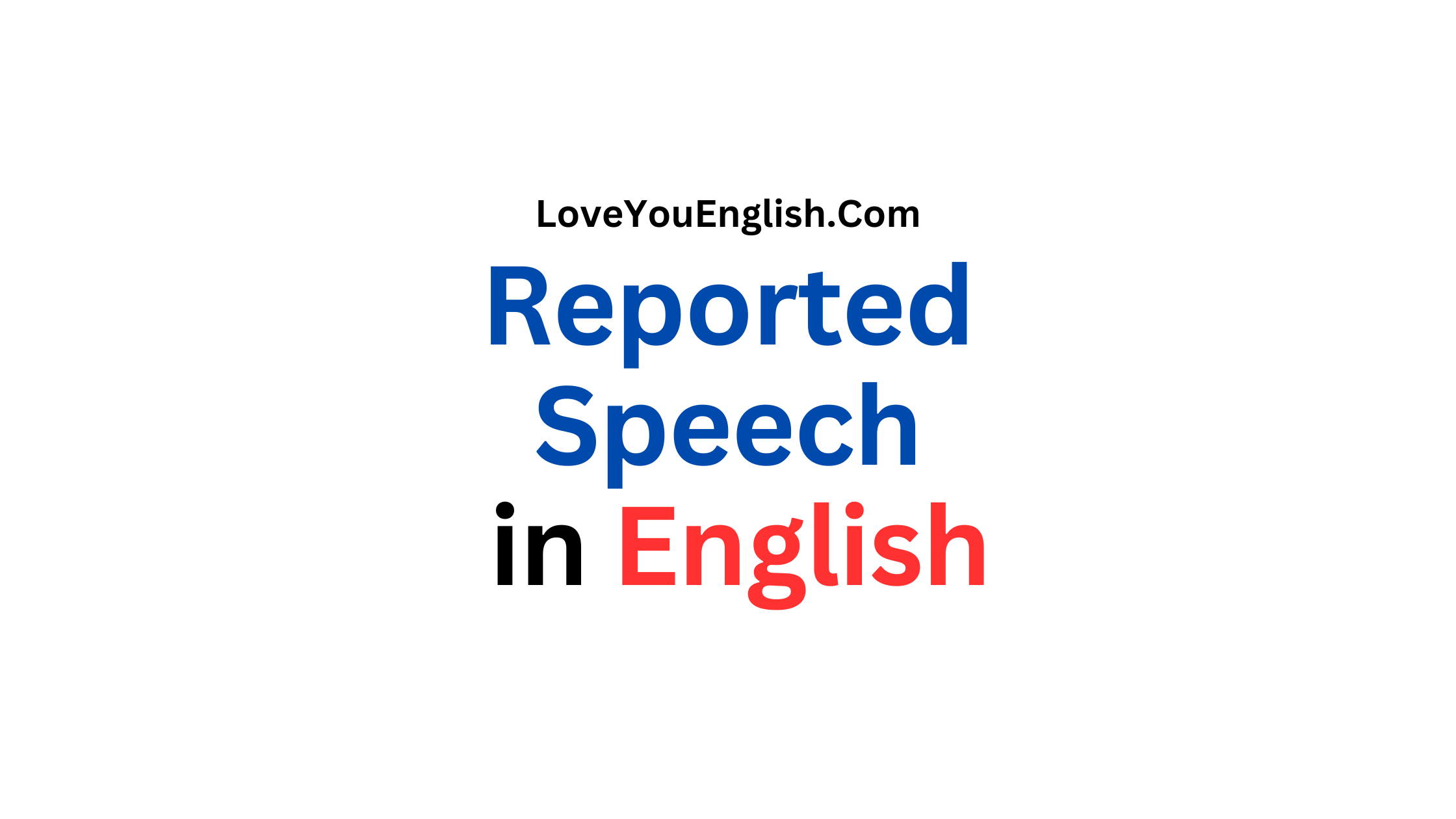 Reported Speech in English