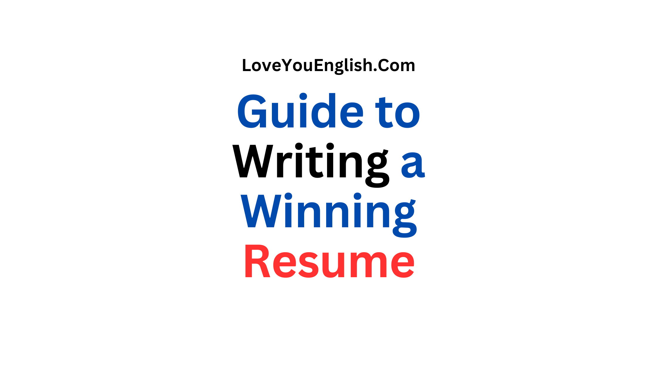 The Ultimate Guide to Writing a Winning Resume