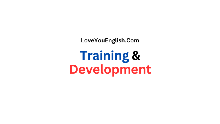 Training and Development: Helping People Grow & Succeed