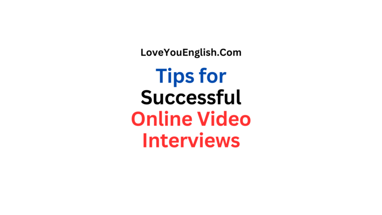 Tips for Successful Online Video Interviews