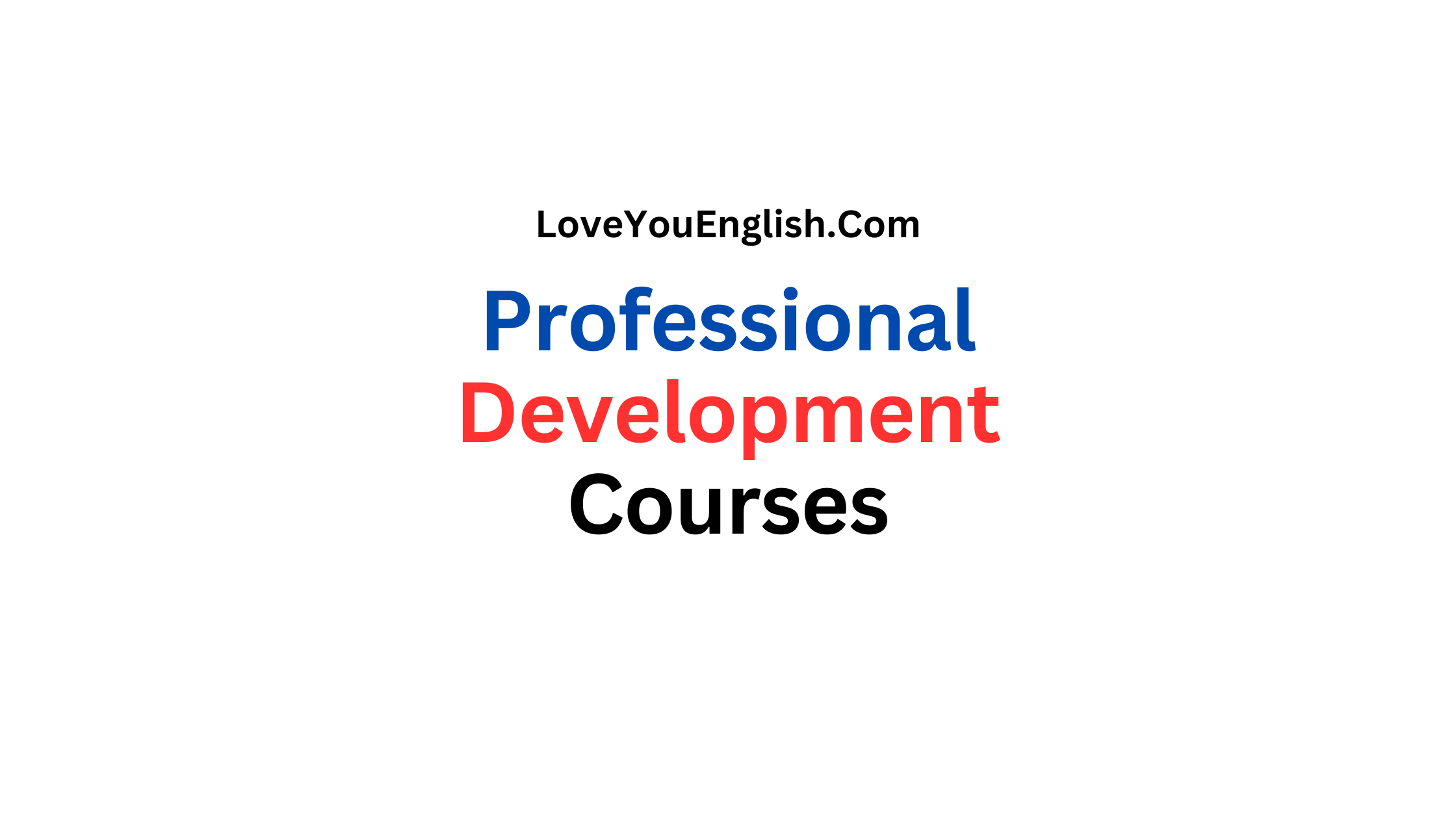 Professional Development Courses: Boost Your Skills and Career