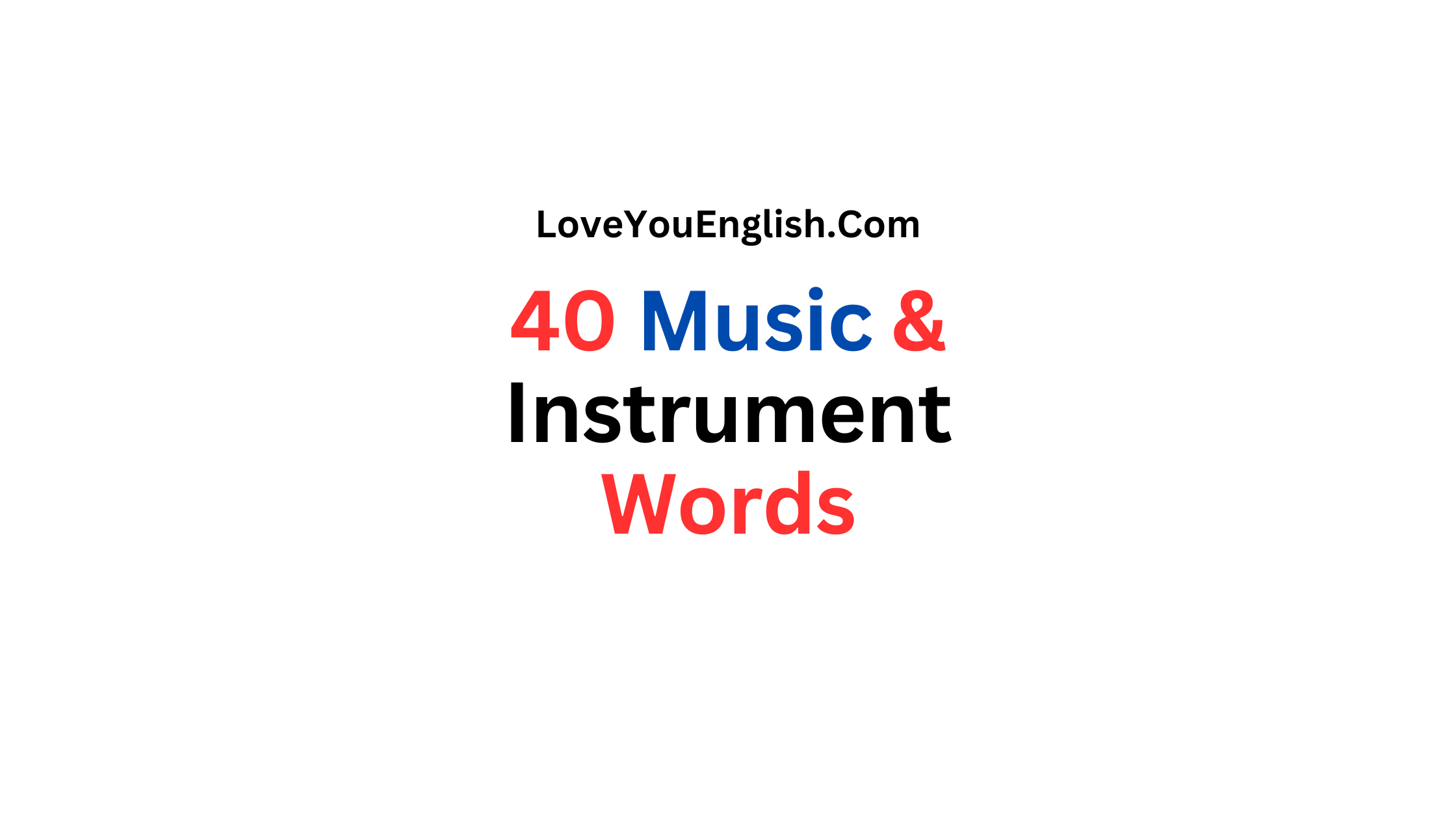 English Vocabulary: 40 Music & Instrument-Related Words