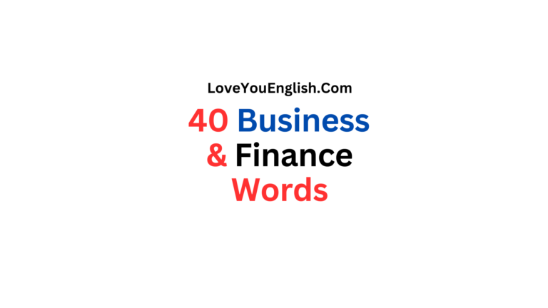 English Vocabulary: 40 Important Business and Finance Words