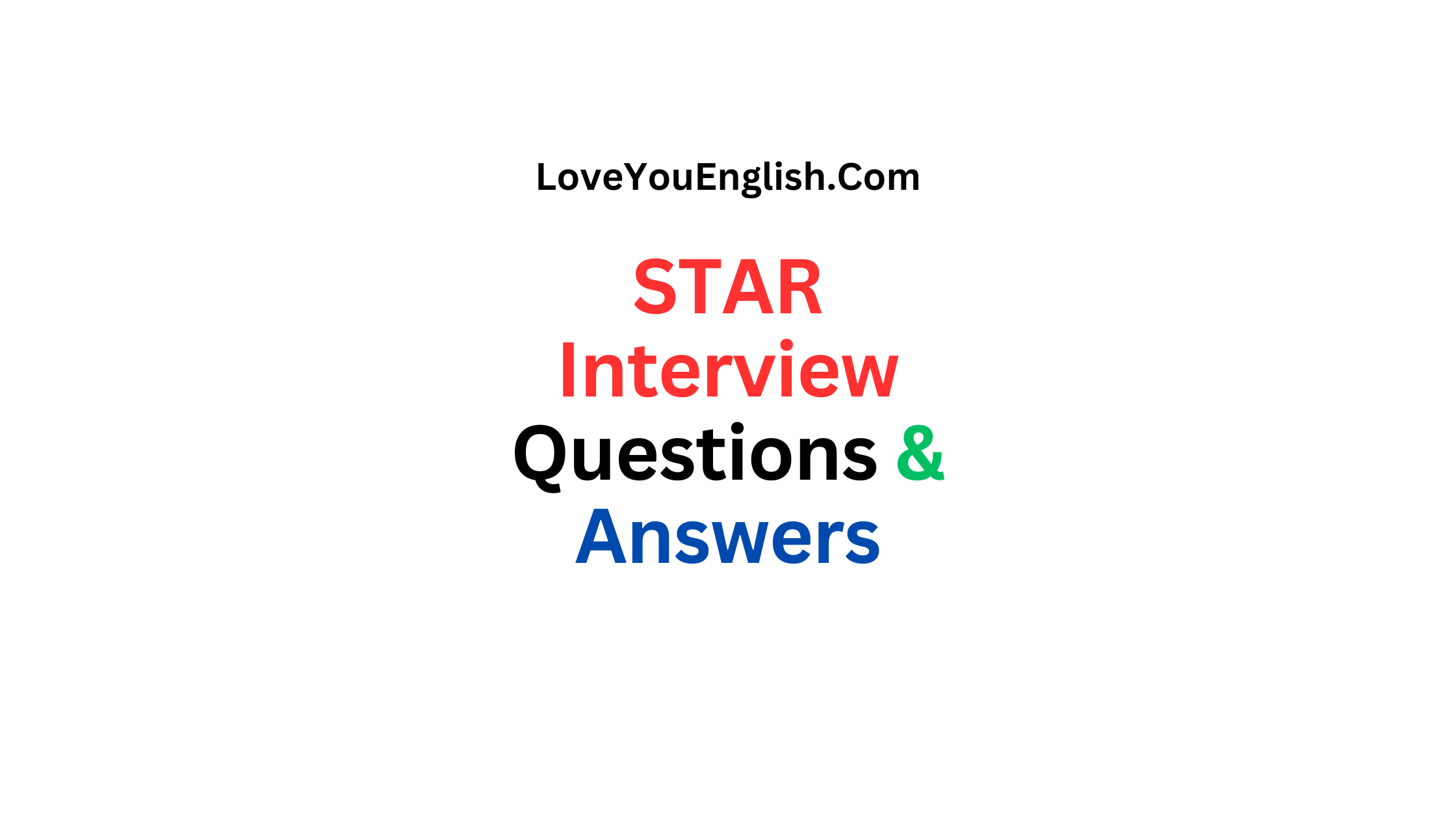 STAR Interview Questions and Answers