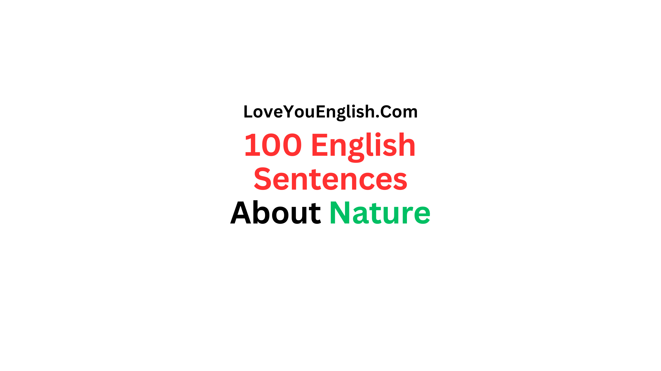 100 English Sentences About Nature