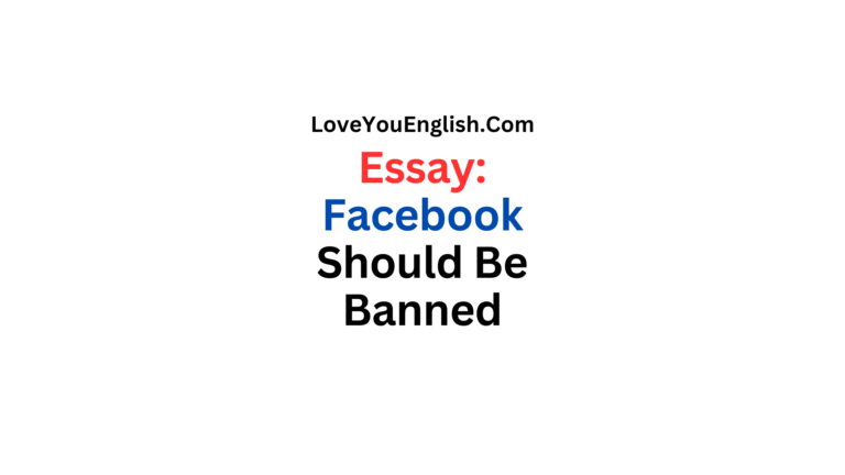 Essay Writing: Facebook Should Be Banned