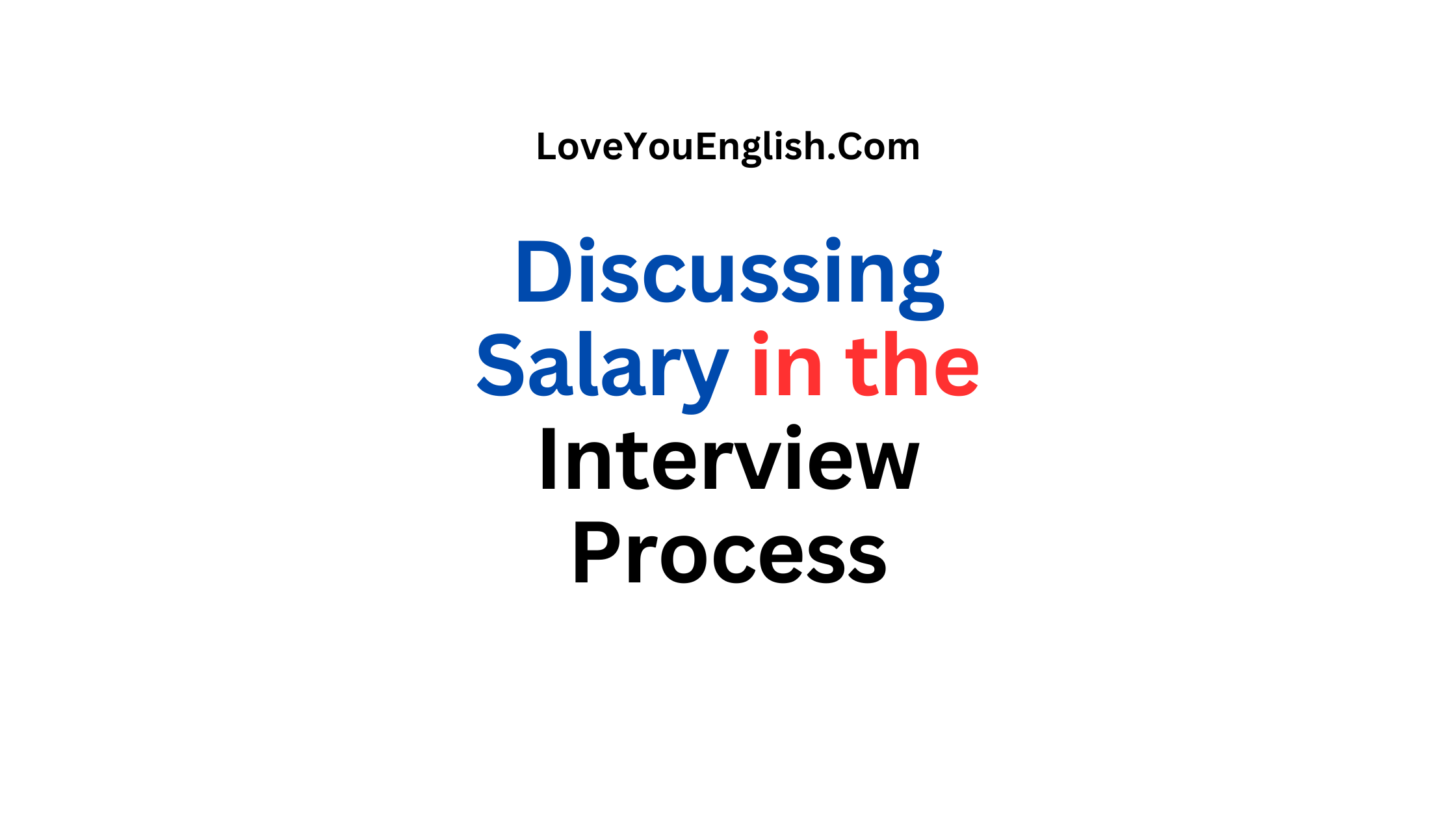 Discussing Salary in the Interview Process