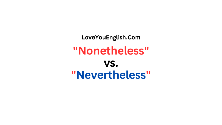 Understanding the Differences: "Nonetheless" vs. "Nevertheless"