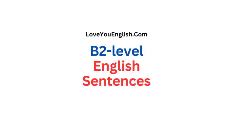 100 B2-level English Sentences