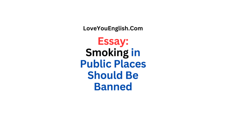 Essay Writing: Smoking in Public Places Should Be Banned