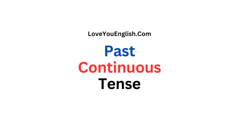 Past Continuous Tense: How and When to Use It