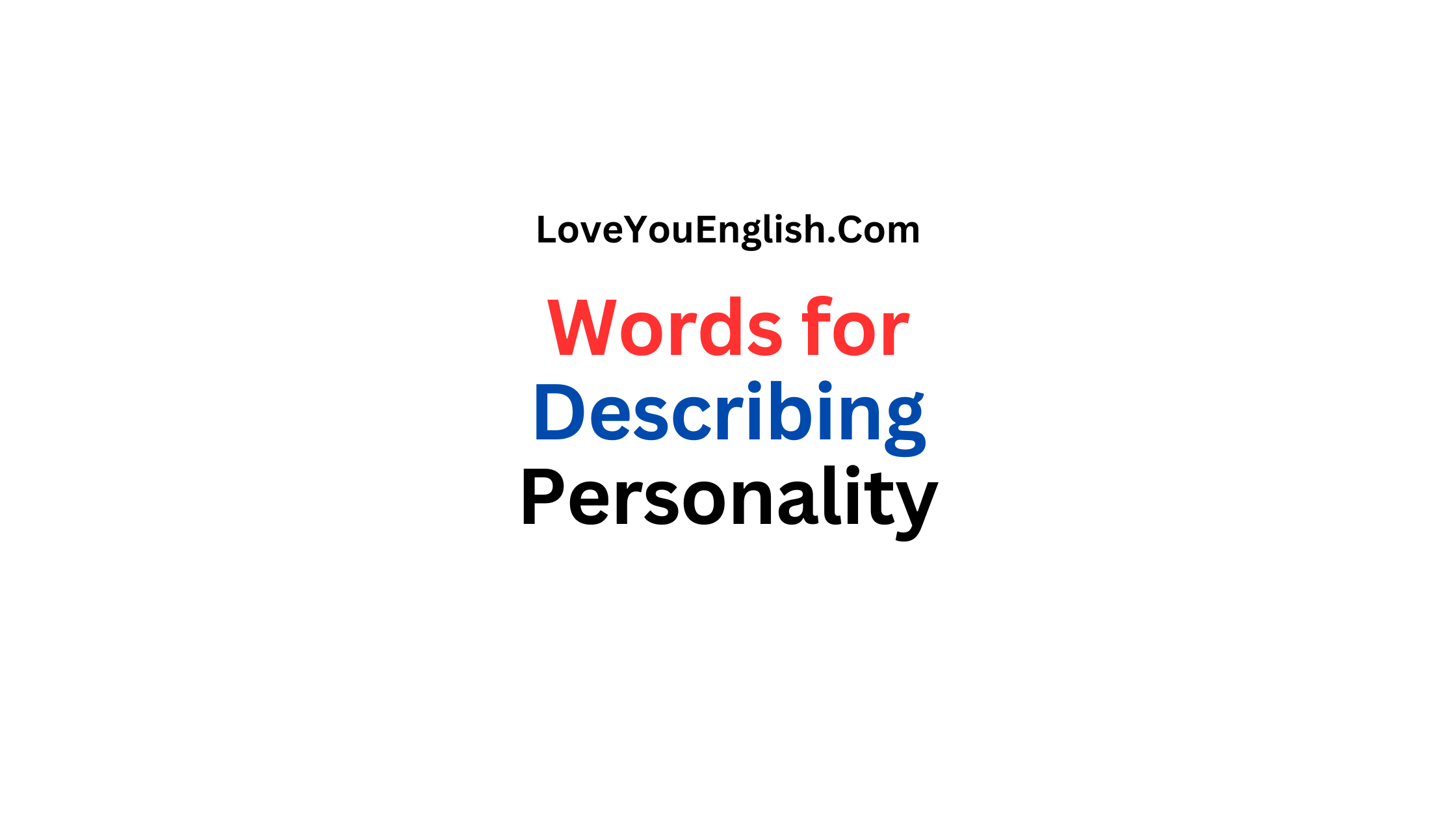 Expand Vocabulary: Words for Describing Personality