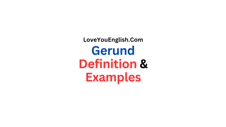 What Is a Gerund? Gerund Definition and Examples