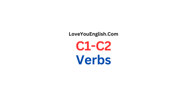 C1-C2 Verbs: A Guide for Advanced English Learners